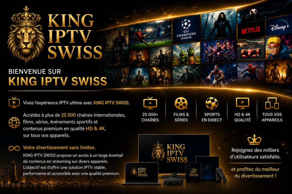 King IPTV Swiss promotional banner with gold lion crest and Arabic-style glow, French headline welcoming users and feature icons for channels and devices.